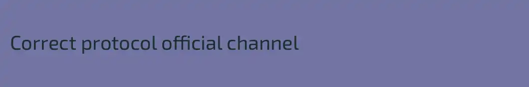 Correct protocol official channel